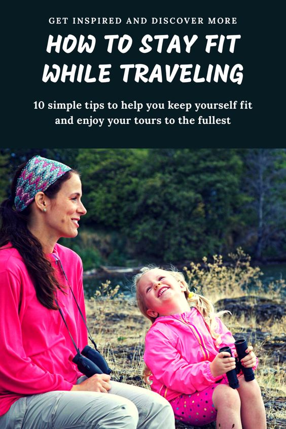 How To Stay Fit While Traveling : 10 Easy Ways